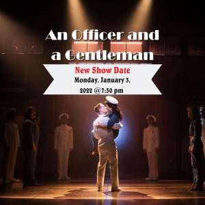 Broadway in Bartlesville presents An Officer and A Gentleman