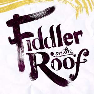 Broadway in Bartlesville presents Fiddler on the Roof
