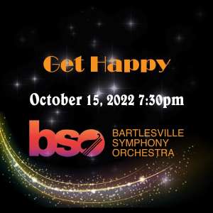 Bartlesville Symphony Orchestra presents Get Happy