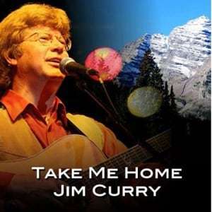 Photo 1 of Take Me Home – Jim Curry.